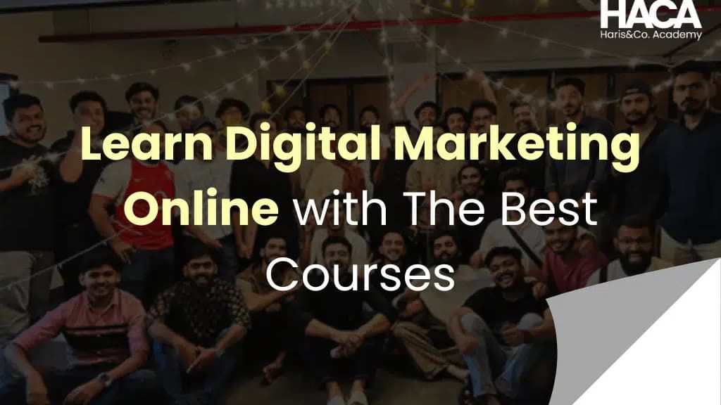 Learn Digital Marketing Online with The Best Courses