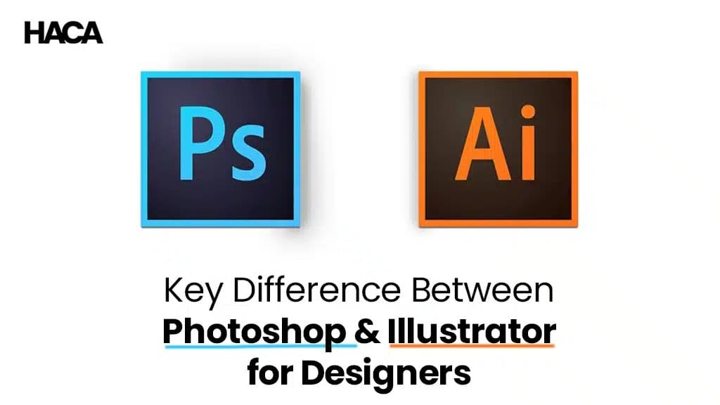 Key Difference Between Photoshop and Illustrator for Designers