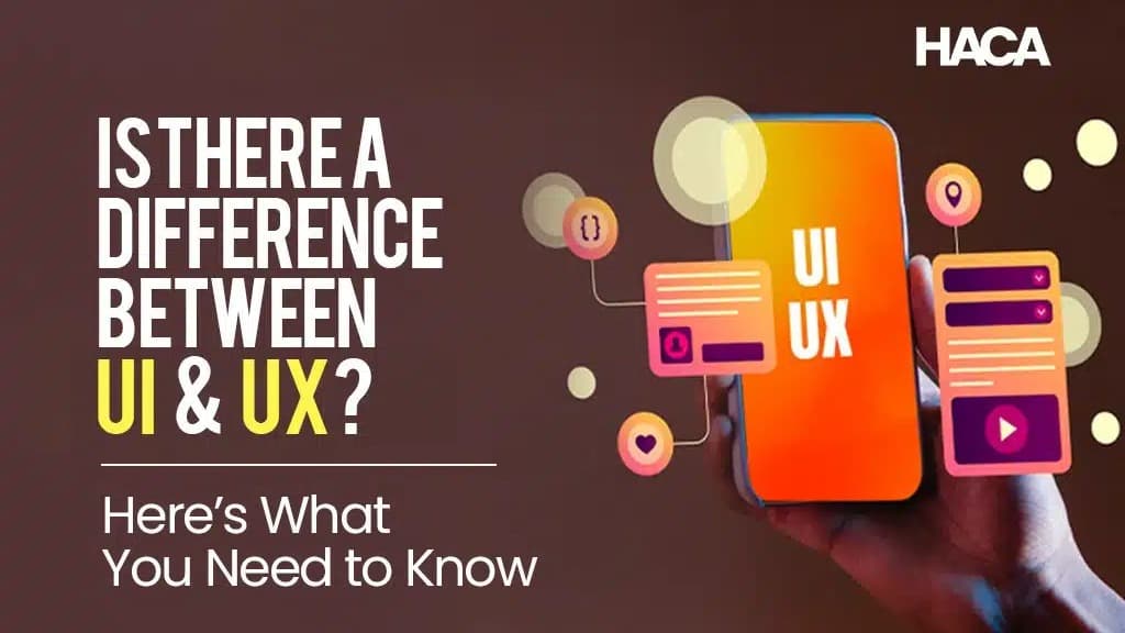 Is There a Difference Between UI and UX? Here’s What You Need to Know